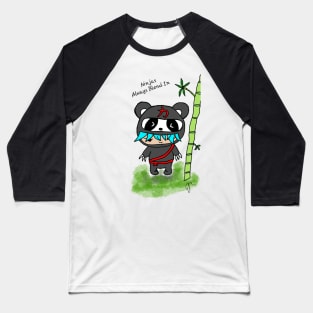 Ninjas Always Blend In Baseball T-Shirt